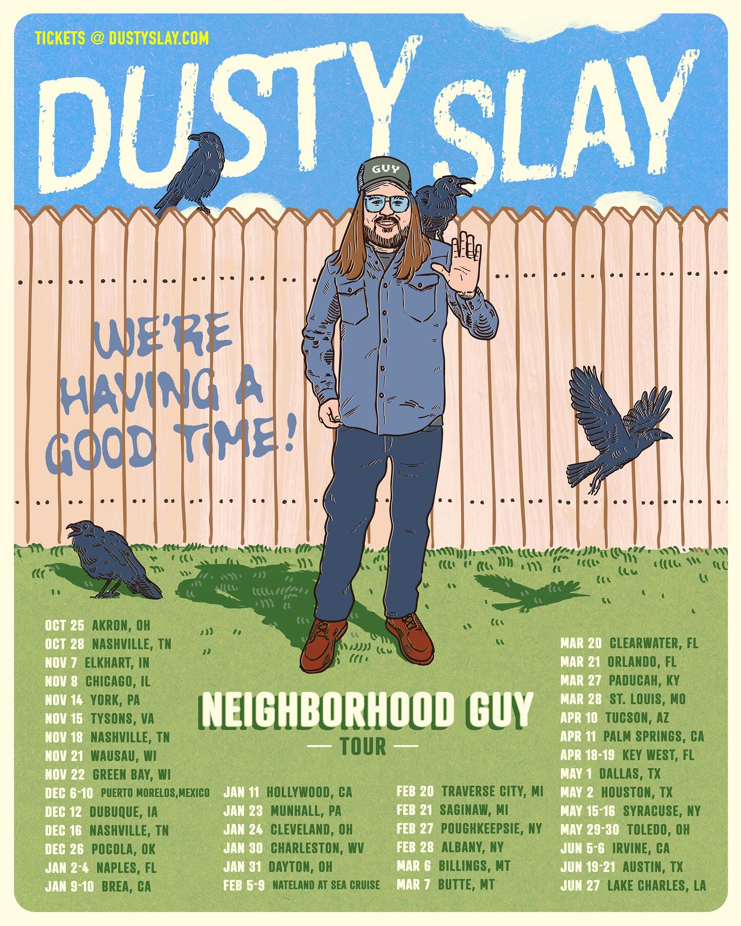 Dusty Slay The Neighborhood Guy Tour Poster 2026